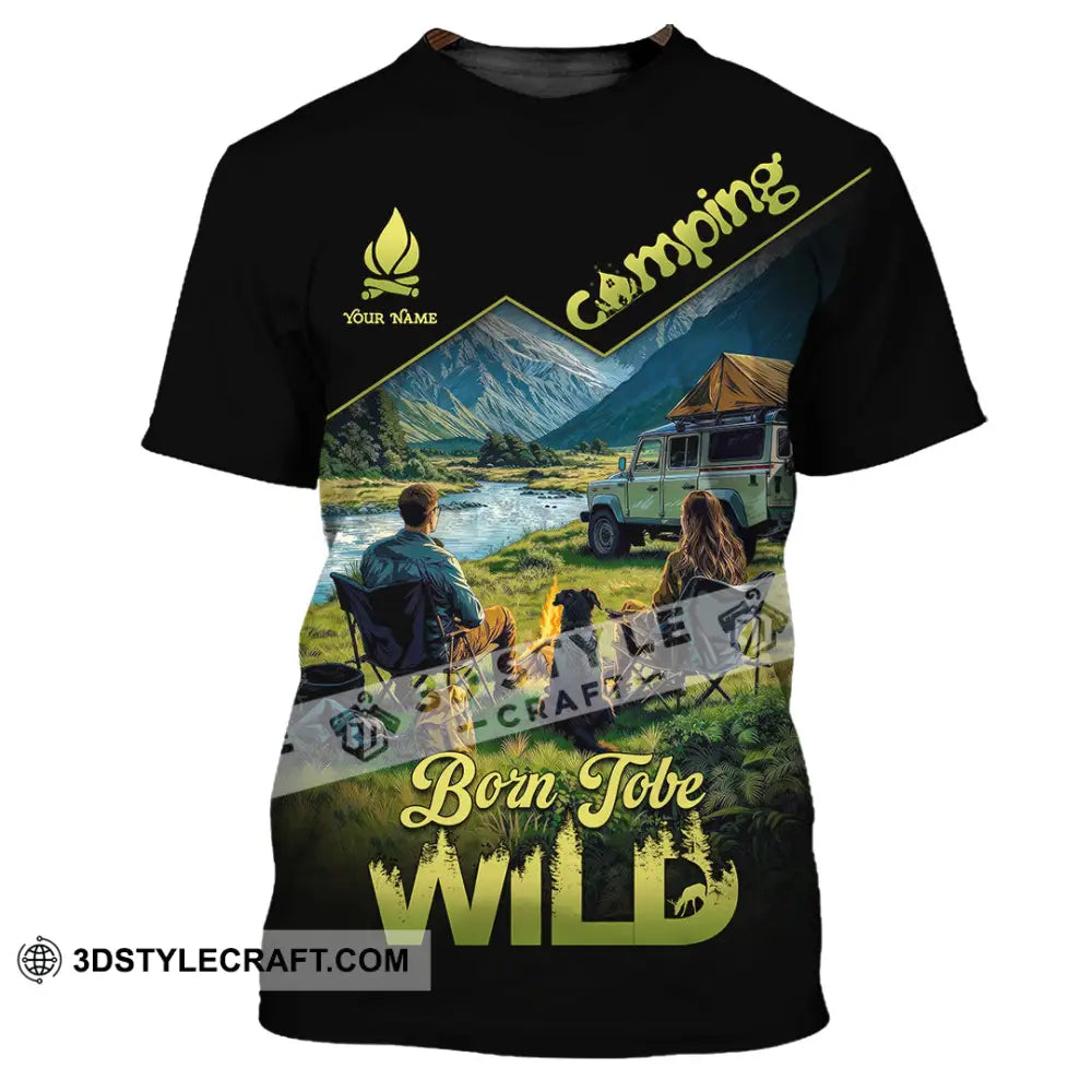 Unisex Shirt - Custom Born To Be Wild Camping Shirt T-Shirt / S T-shirt