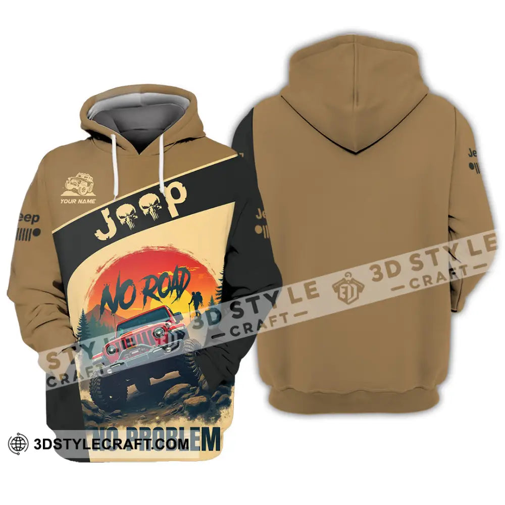 Unisex Shirt - Custom Deep No Road No Problem Shirt Hoodie / S T-shirt