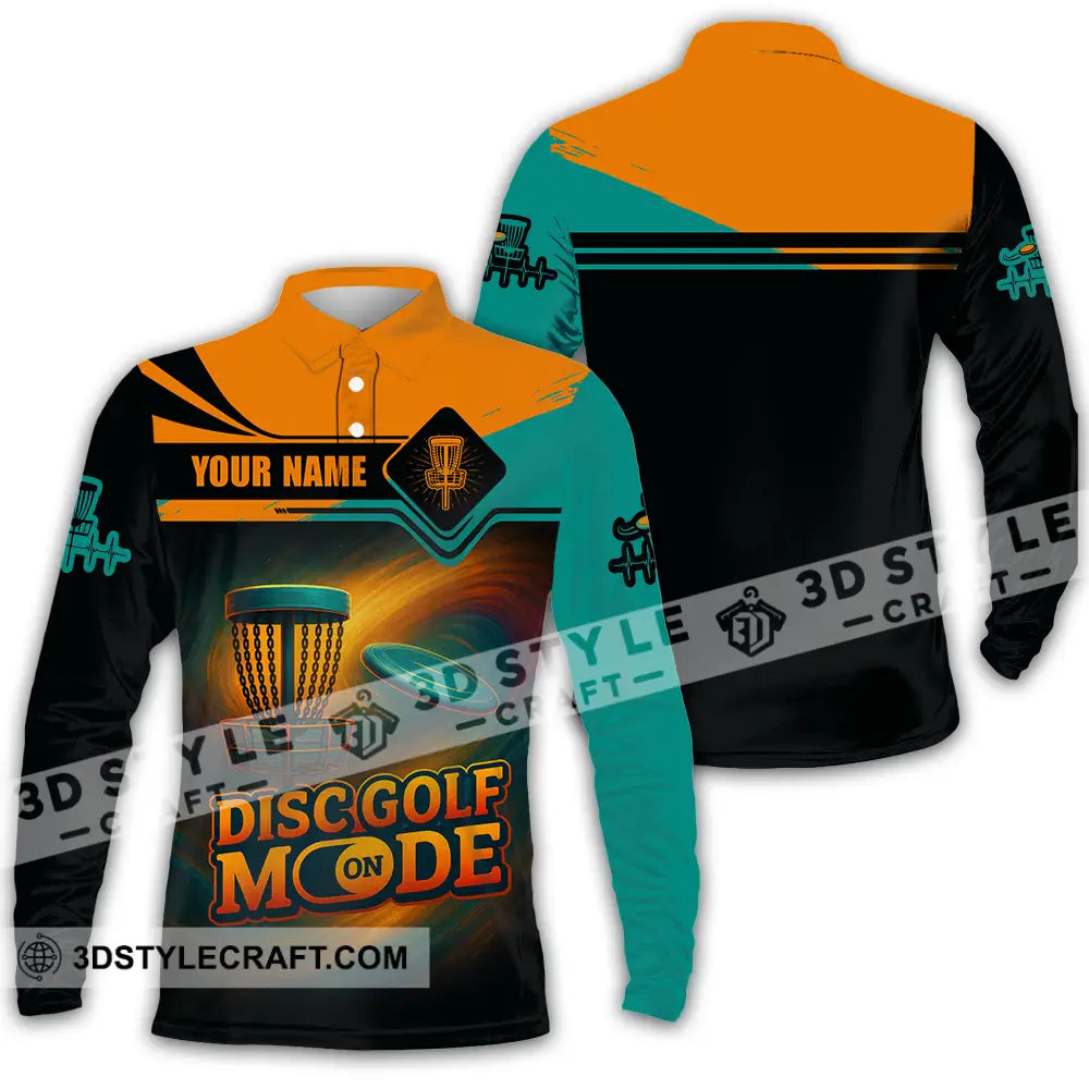Unisex Shirt Custom Disc Golf Mode On Shirt Long Sleeve Polo / S T shirt