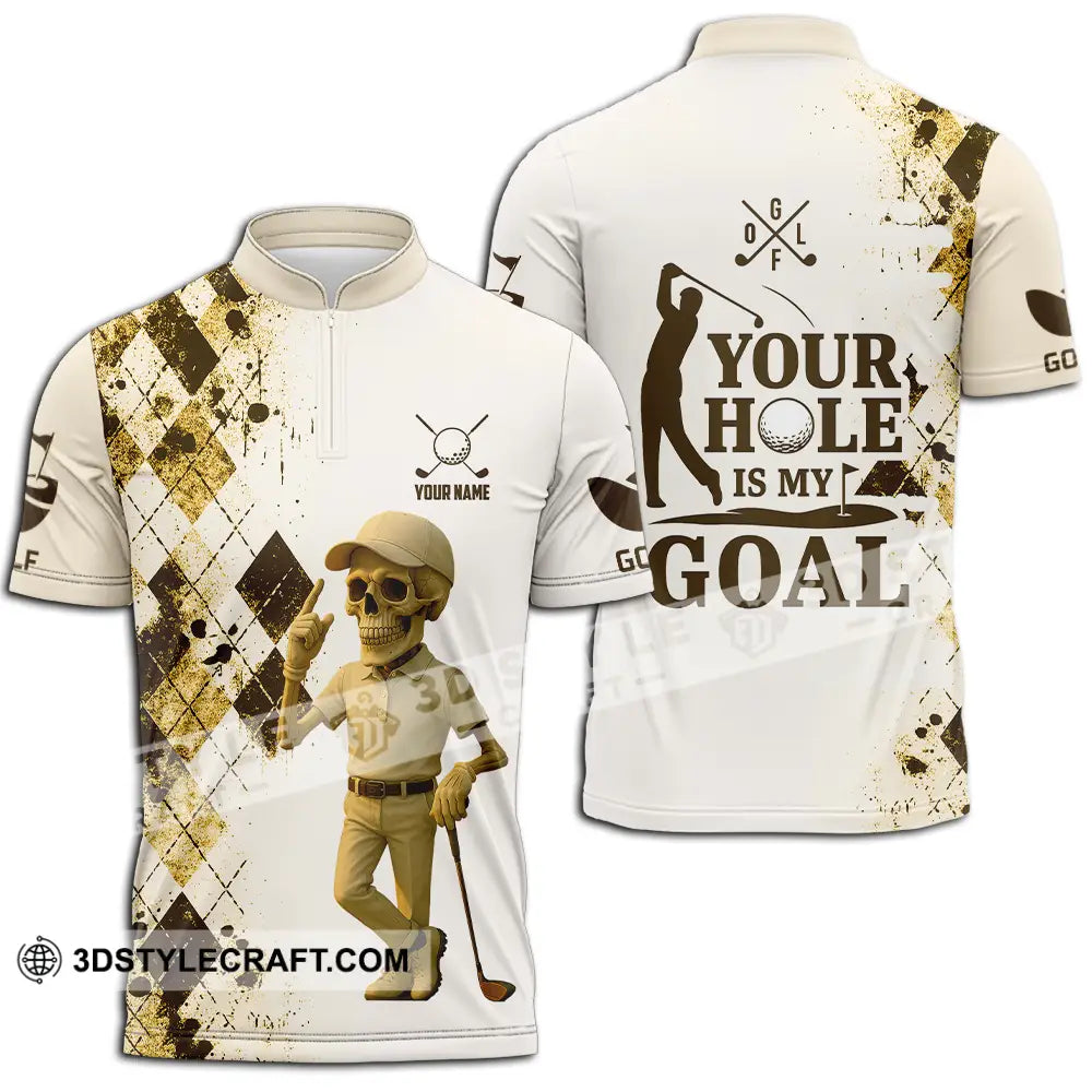 Unisex Shirt - Custom Golf Your Hole Is My Goal Shirt Zipper Polo Shirt / S T-shirt