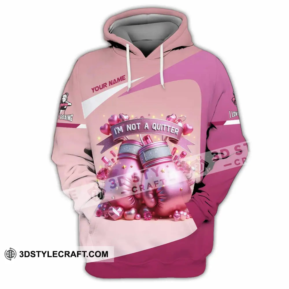 Unisex Shirt - Custom I’m Not A Quitter I Love Boxing Shirt Hoodie / S T-shirt