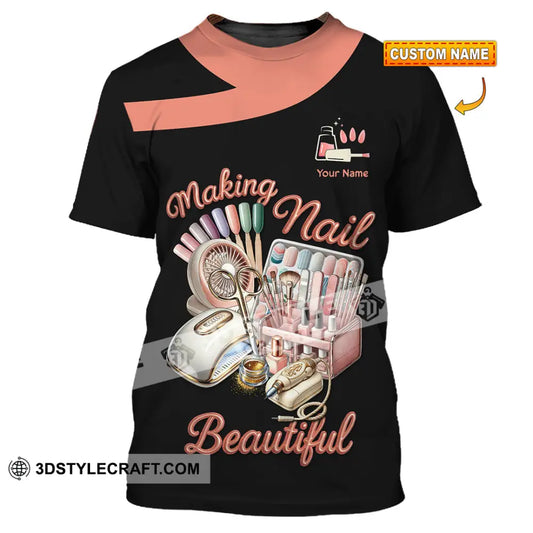 Unisex Shirt Custom Making Nails Beautiful Shirt T shirt