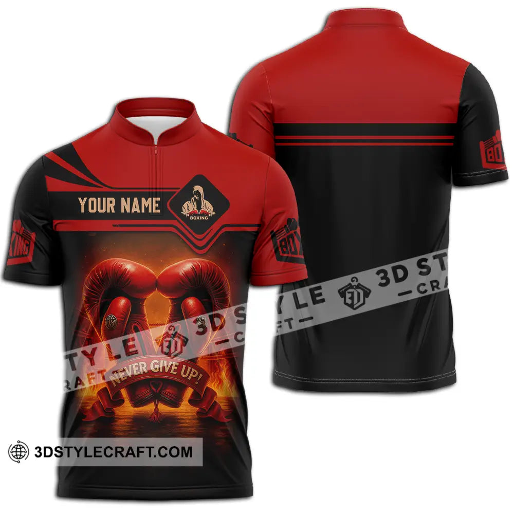 Unisex Shirt - Custom Never Give Up Boxing Shirt Zipper Polo Shirt / S T-shirt