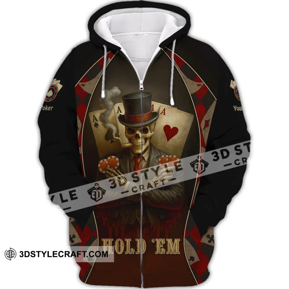 Unisex Shirt - Custom Poker Lover Shirt Hold ’Em Born To Play Poker Forced To Work Zipper Hoodie / S T-shirt