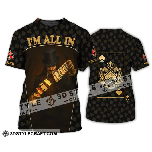 Unisex Shirt - Custom Poker Lover Shirt I’m All In T-Shirt / S T-shirt