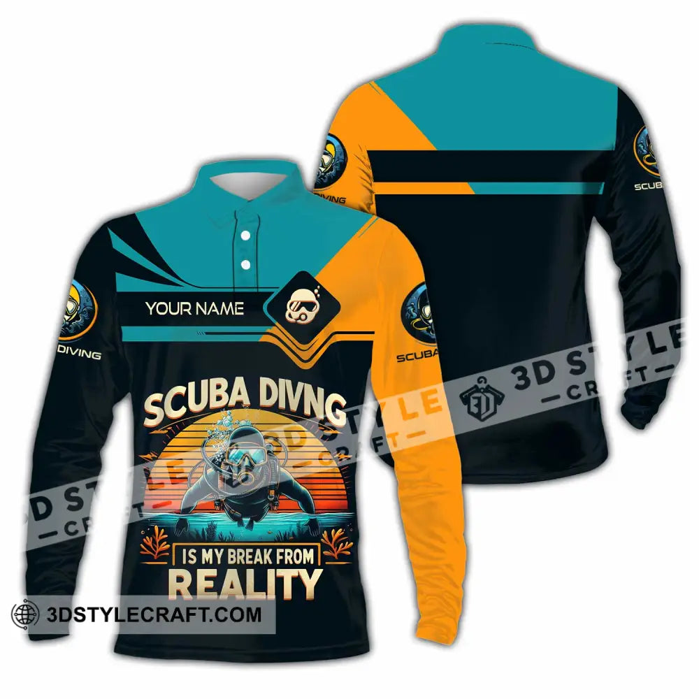 Unisex Shirt Custom Scuba Diving Is My Break From Reality Shirt Long Sleeve Polo / S T shirt