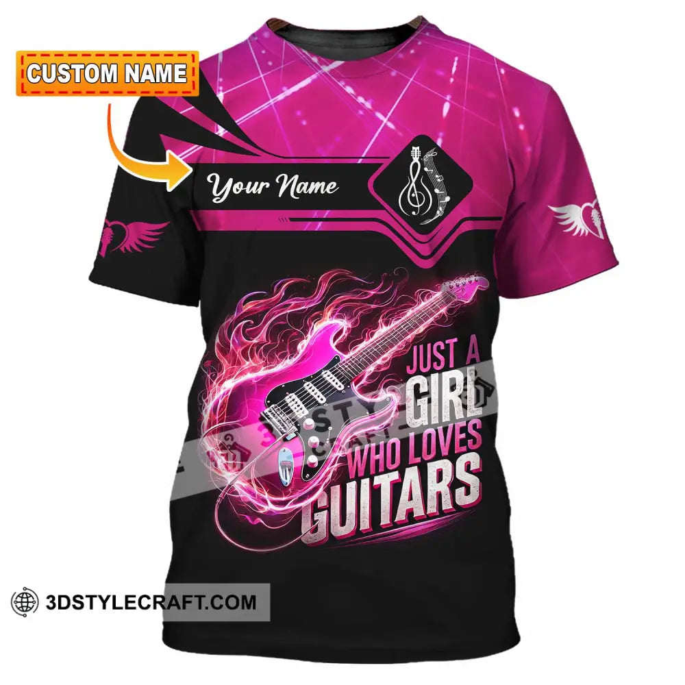 Woman Shirt Custom Name Guitarist Girl Guitar Love T-Shirt T-Shirt
