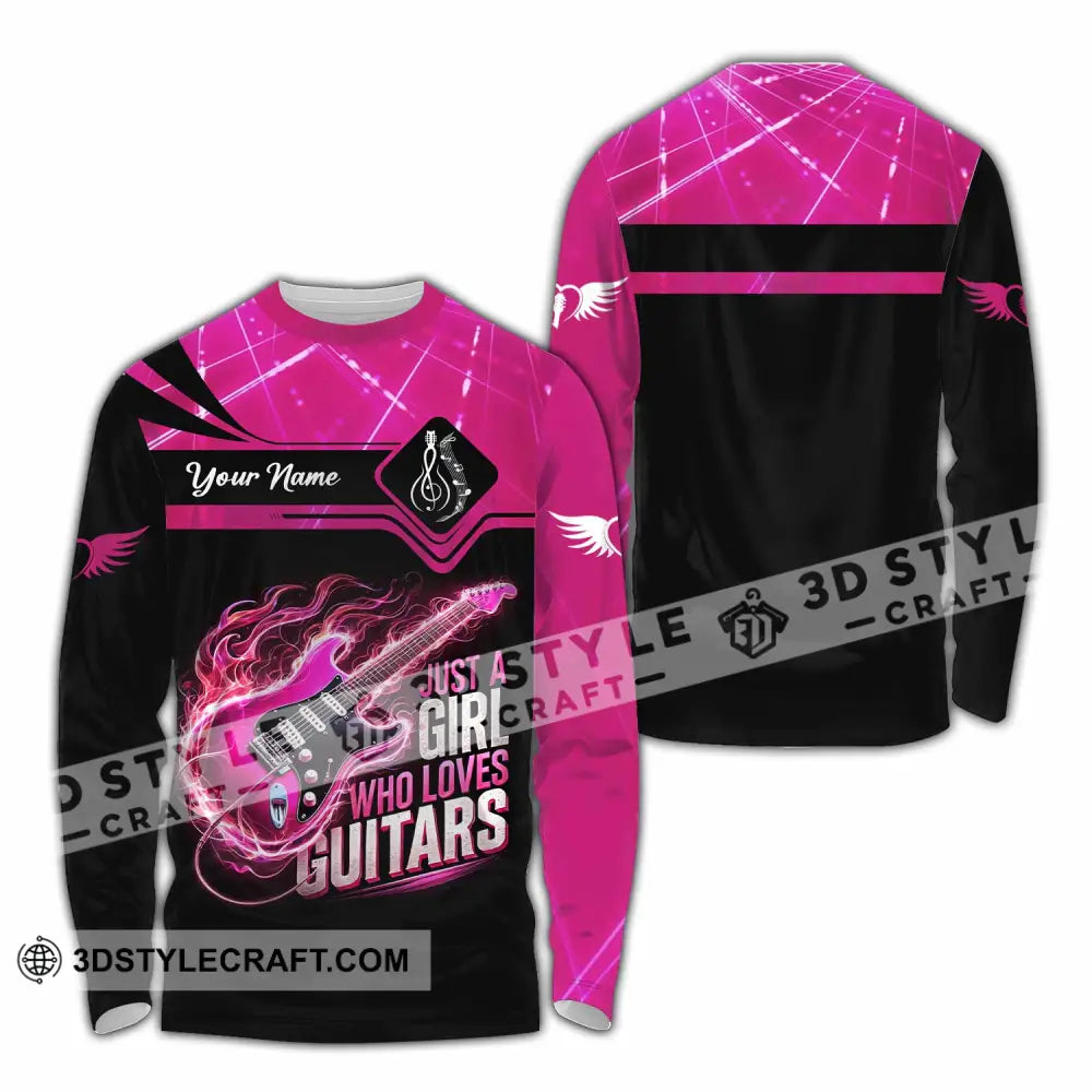 Woman Shirt Custom Name Guitarist Girl Guitar Love T-Shirt Long Sleeve / S T-Shirt
