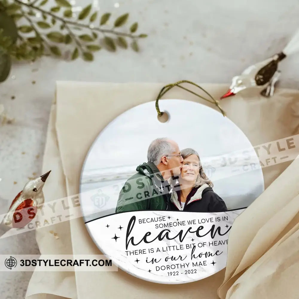 Because Someone We Love Is In Heaven- Personalized Ornament - Gift For Christmas Family Memorial