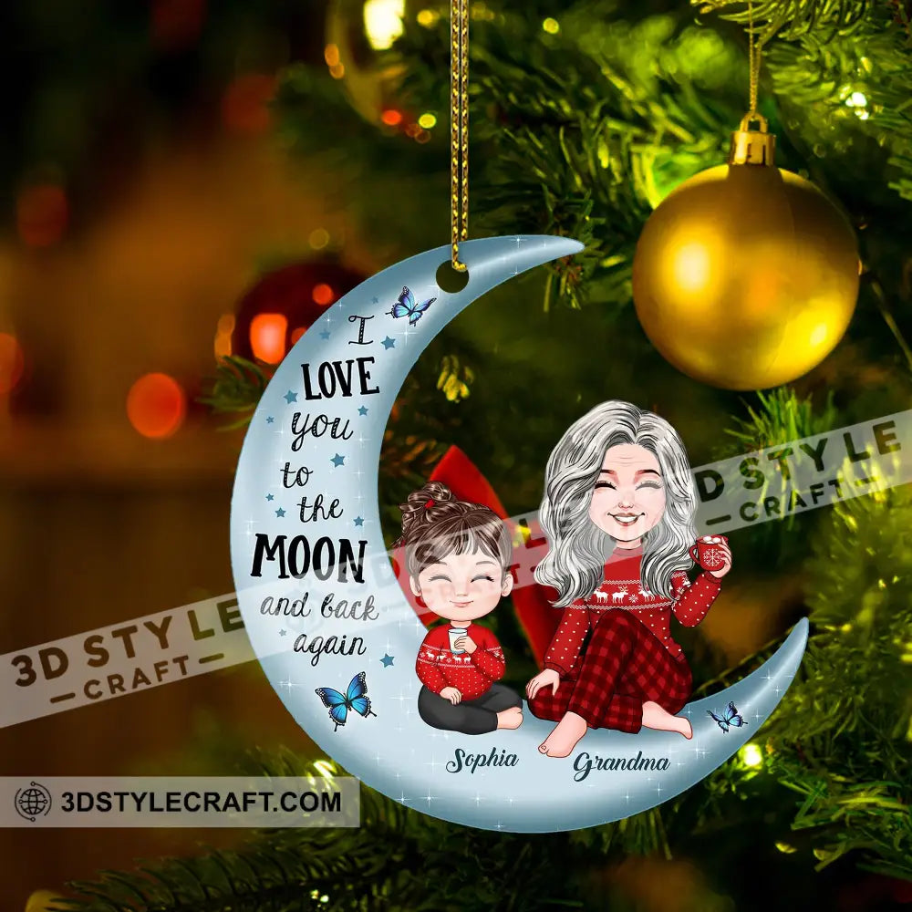 I Love You To The Moon And Back Again Christmas Gift For Mom Grandma Custom Appearances Names -