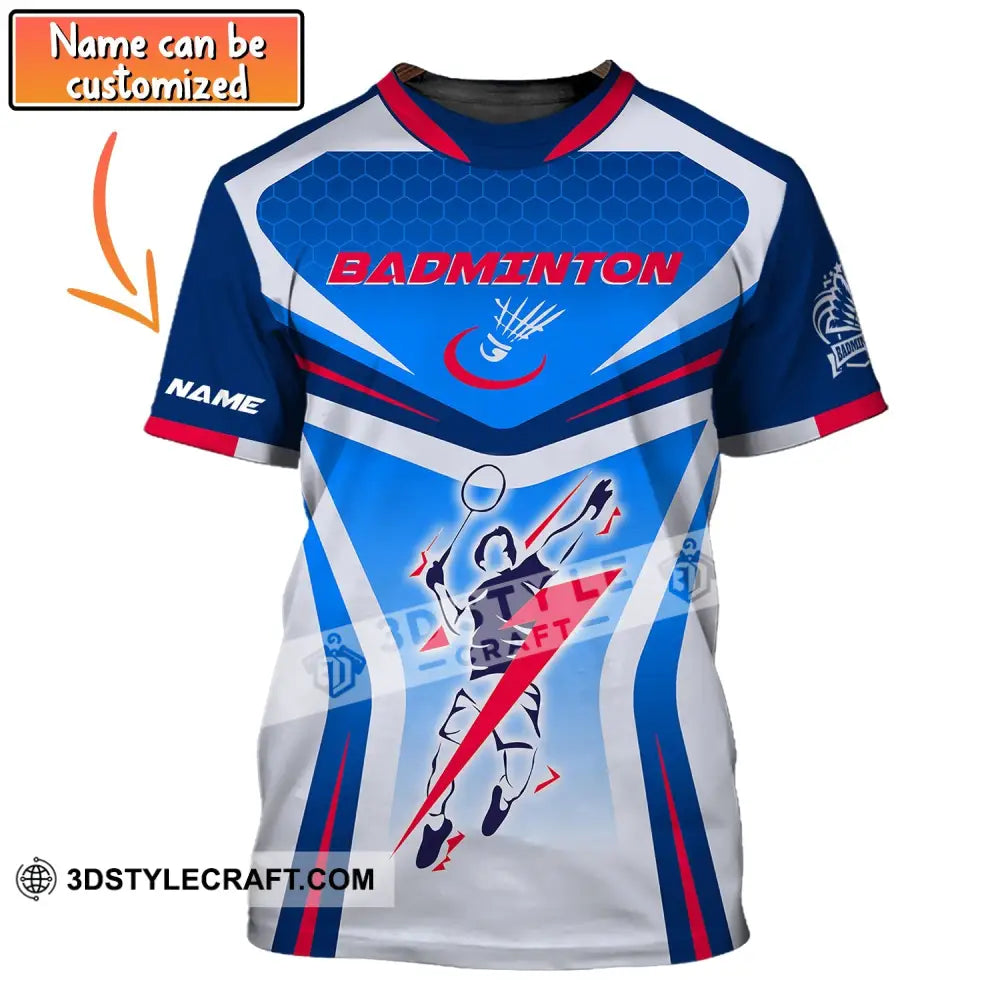 Man Shirt Custom Name Badminton T-Shirt Gift For Player