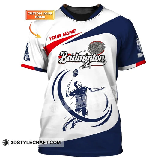 Man Shirt, Custom Name Badminton T-Shirt, Badminton Shirt, Gift For Badminton Players style option 1