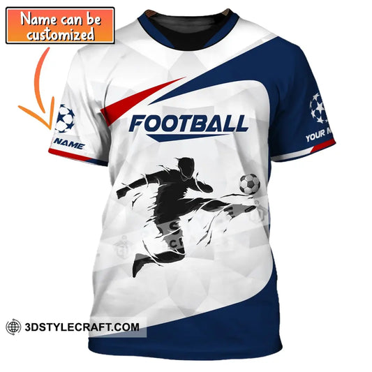 Man Shirt Custom Name Football T-Shirt Goal Gift For Lover