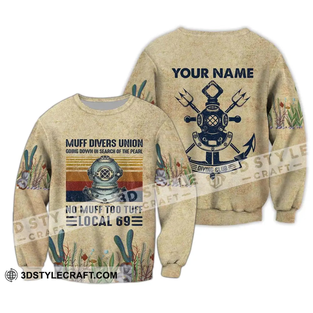 Man Shirt - Custom Name T-Shirt Muff Divers Union Going Down In Search Of The Pearl No Too Tuff