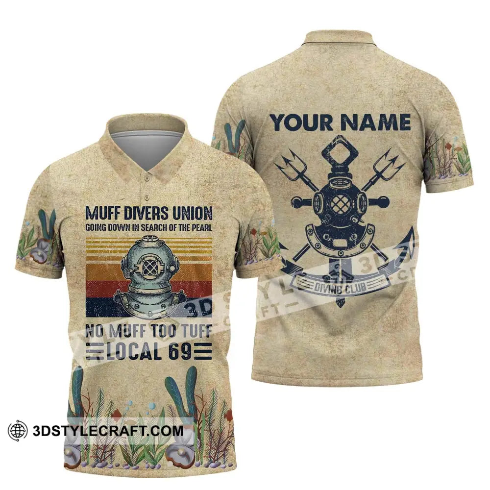 Man Shirt - Custom Name T-Shirt Muff Divers Union Going Down In Search Of The Pearl No Too Tuff