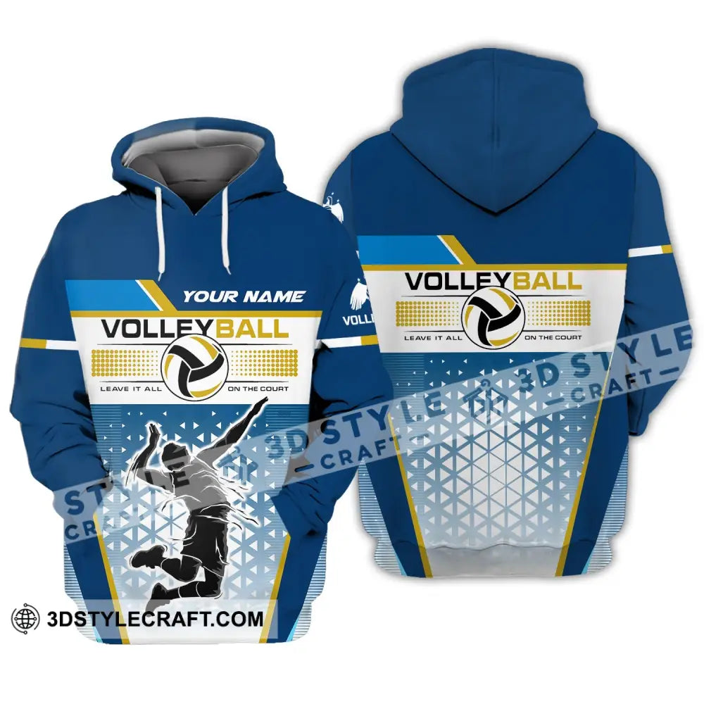 Man Shirt Custom Volleyball Leave It All On The Court T-Shirt For Team Gift Players Hoodie / S