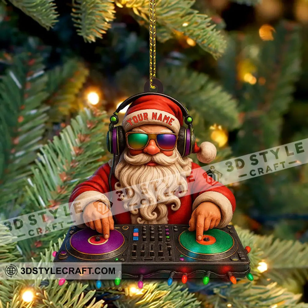 Santa DJ Christmas Home Decor Christmas Ornament Personalized Ornament Ornament