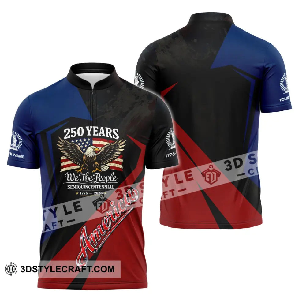Unisex Shirt - Custom 250 Years America 3D Shirt Zipper Polo Shirt / S T-shirt