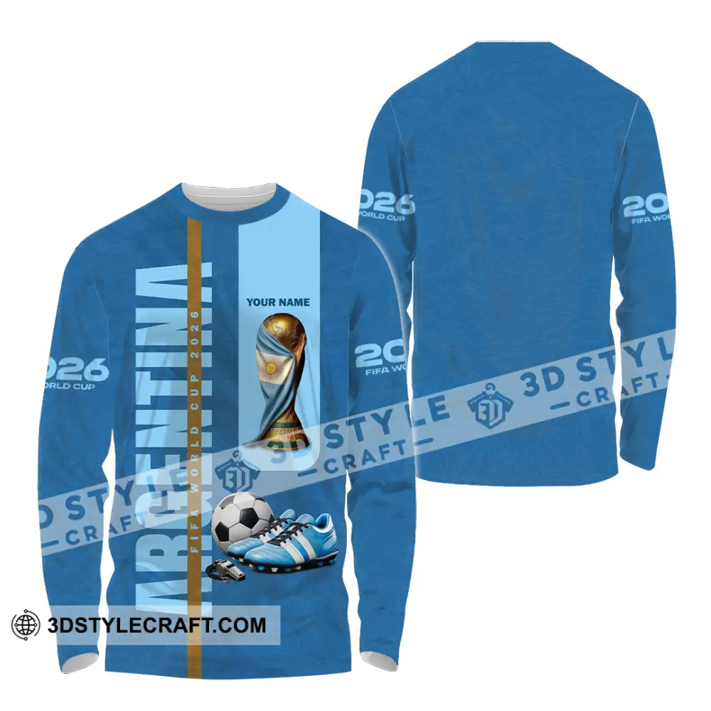 Unisex Shirt - Custom Argentina World Cup 2026 3D Shirt Long Sleeve Shirt / S T-shirt