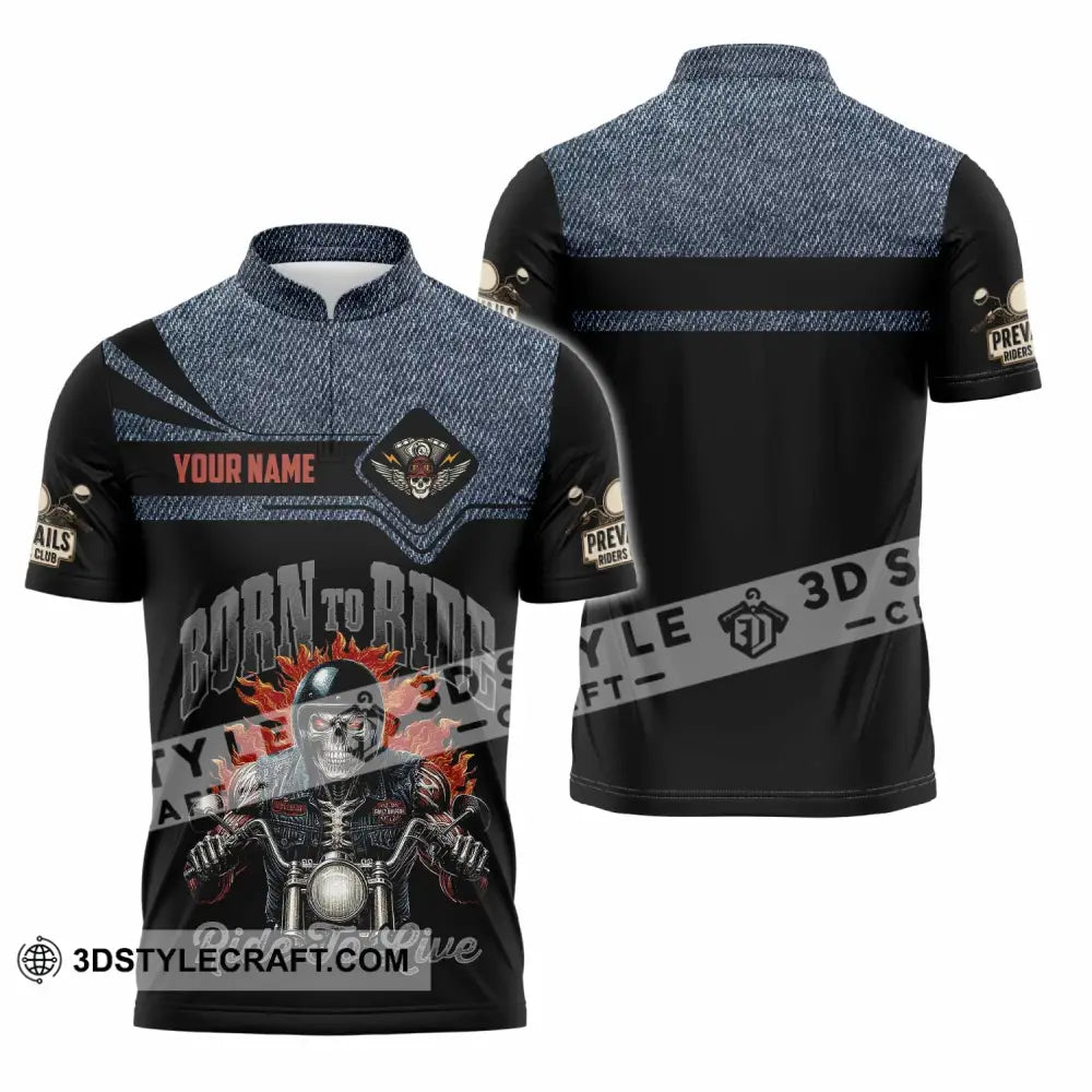 Unisex Shirt - Custom Born To Ride 3D Shirt Zipper Polo Shirt / S T-shirt