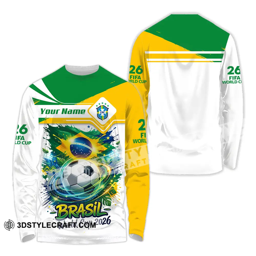 Unisex Shirt - Custom Brasil Fifa World Cup 2026 3D Shirt - Long Sleeve Shirt / S - T-shirt