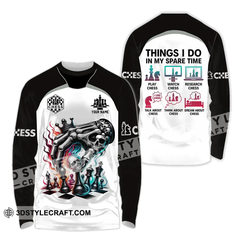Unisex Shirt - Custom Chess Lover Classic Shirt Things I Do In My Spare Time Long Sleeve Shirt / S T-shirt