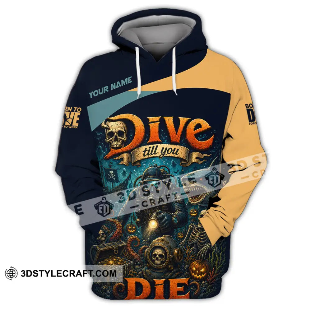Unisex Shirt - Custom Dive Till You Die Shirt - Hoodie / S - T-shirt