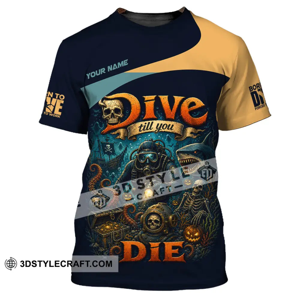 Unisex Shirt - Custom Dive Till You Die Shirt - T-Shirt / S - T-shirt