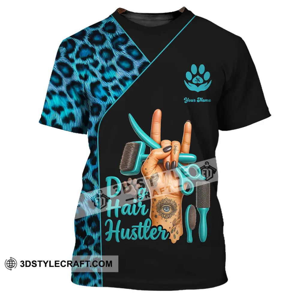 Unisex Shirt - Custom Dog Hair Hustler Groomer Shirt T-Shirt / S T-shirt