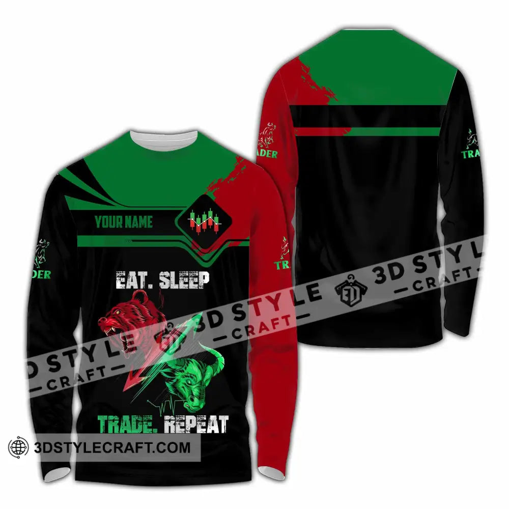 Unisex Shirt - Custom Eat Sleep Trade Repeat 3D Shirt Long Sleeve Shirt / S T-shirt