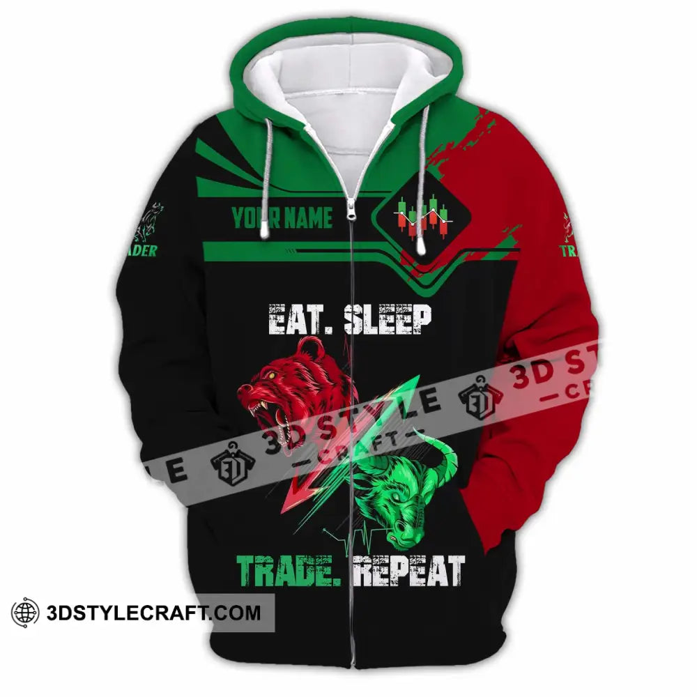 Unisex Shirt - Custom Eat Sleep Trade Repeat 3D Shirt Zipper Hoodie / S T-shirt