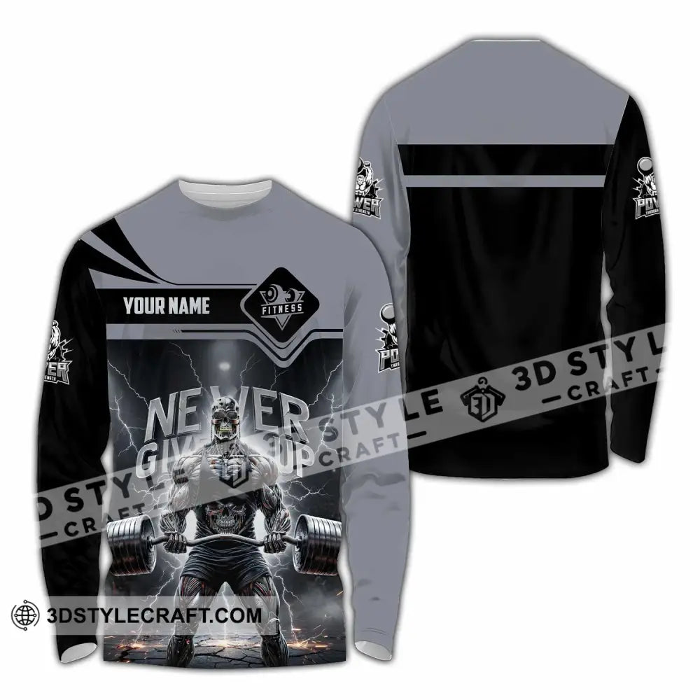 Unisex Shirt - Custom Fitness Never Give Up 3D Shirt Long Sleeve Shirt / S T-shirt