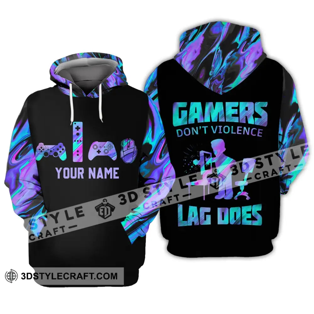 Unisex Shirt - Custom Gamer Name T-Shirt Gamers Don’t Violence Lag Does Hoodie / S T-Shirt