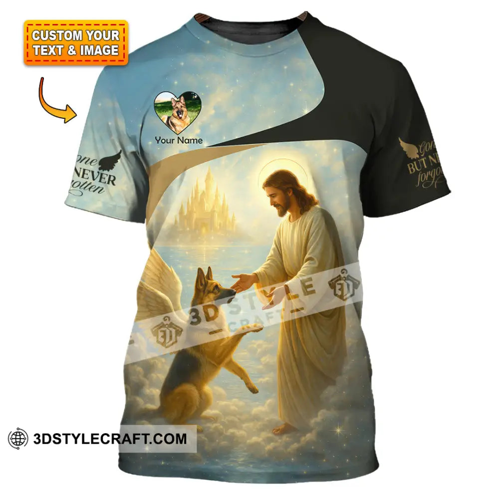 Unisex Shirt - Custom German Shepherd Gone But Never Forgotten Shirt T-shirt