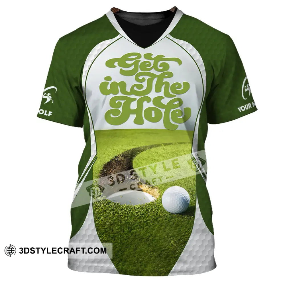 Unisex Shirt - Custom Get In The Hole Golf Shirt T-Shirt / S T-shirt