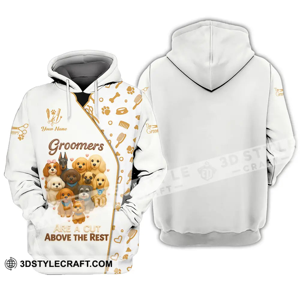 Unisex Shirt Custom Groomers Are A Cut Above The Rest Shirt Hoodie / S T shirt
