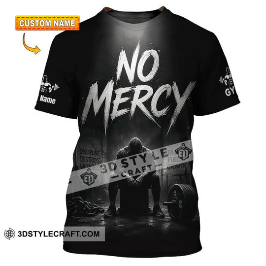 Unisex Shirt - Custom Gym No Mercy Shirt style option 1