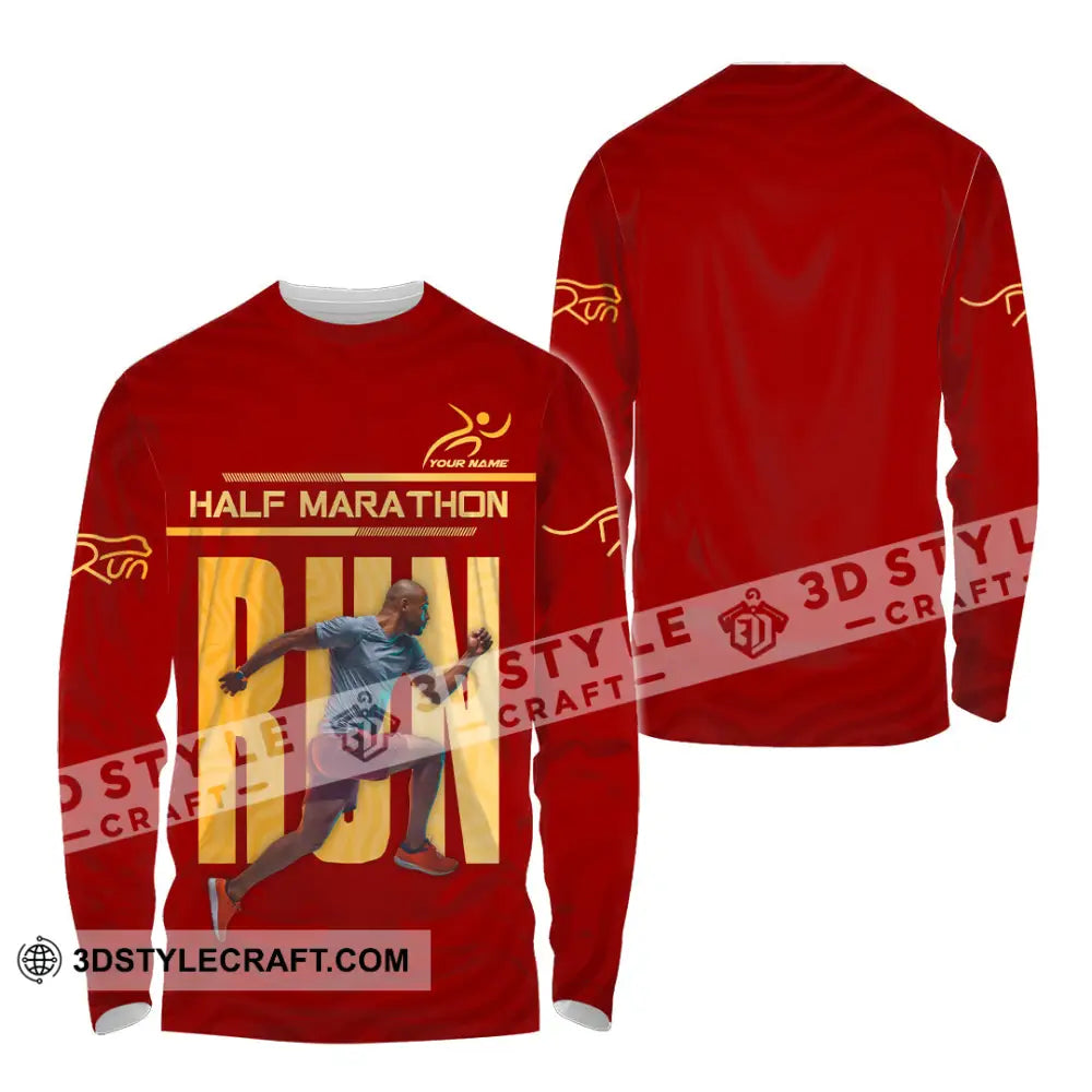 Unisex Shirt - Custom Half Marathon Run 3D Shirt Long Sleeve Shirt / S T-shirt