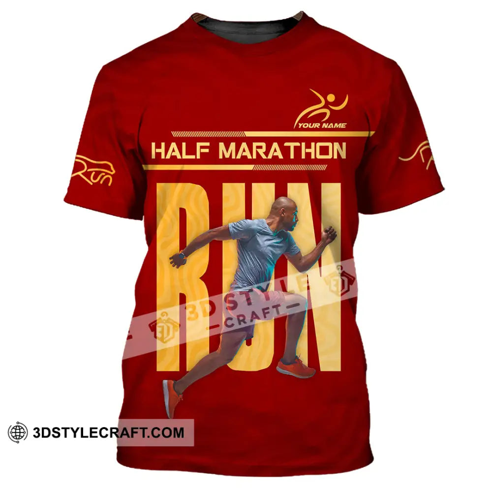 Unisex Shirt - Custom Half Marathon Run 3D Shirt T-Shirt / S T-shirt