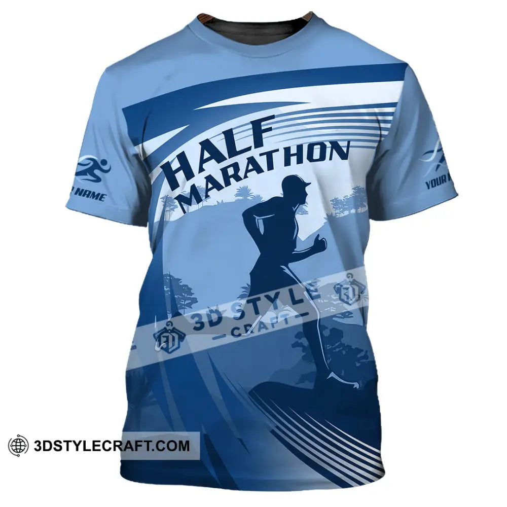Unisex Shirt - Custom Half Marathon Run 3D Shirt T-Shirt / S T-shirt