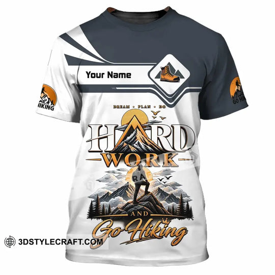 Unisex Shirt - Custom Hard Work And Go Hiking Shirt style option 2