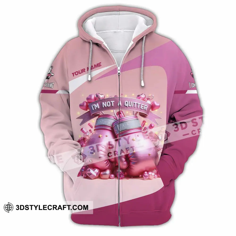 Unisex Shirt - Custom I’m Not A Quitter I Love Boxing Shirt Zipper Hoodie / S T-shirt