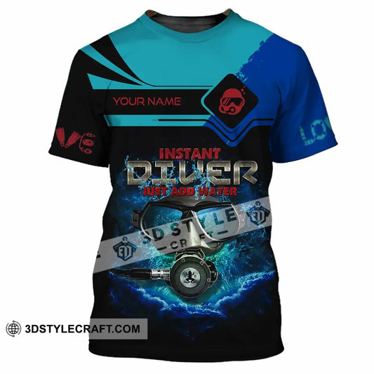 Unisex Shirt - Custom Instant Diver Just Add Water Scuba Diving Diver Shirt T-Shirt / S T-shirt