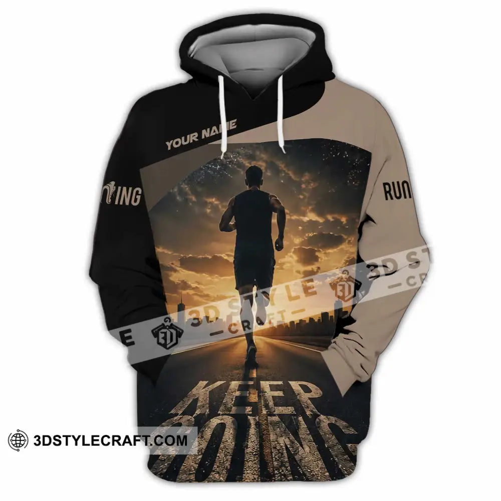 Unisex Shirt - Custom Keep Going Running Shirt - Hoodie / S - T-shirt