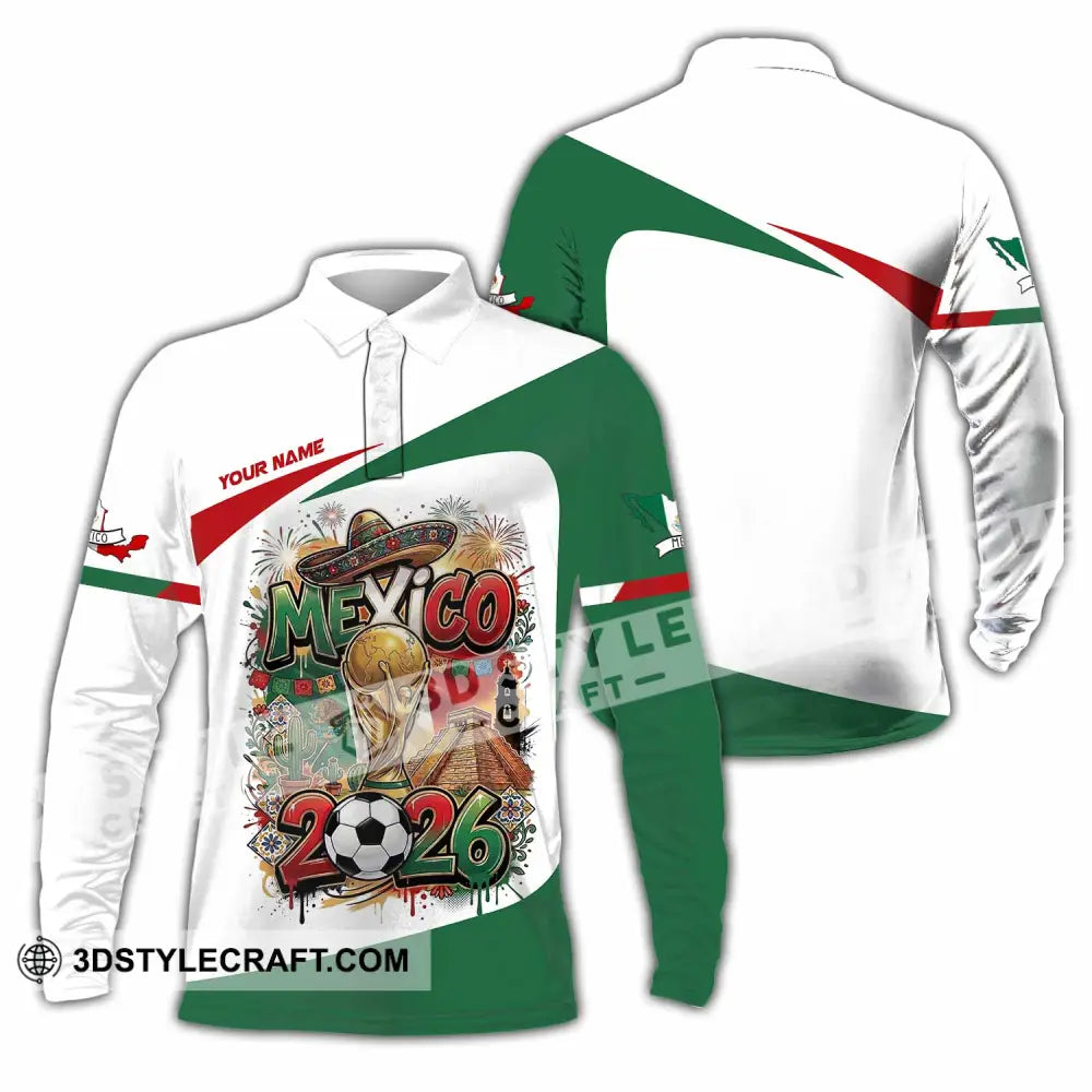 Unisex Shirt - Custom Mexico World Cup 2026 3D Shirt Long Sleeve Polo / S T-shirt