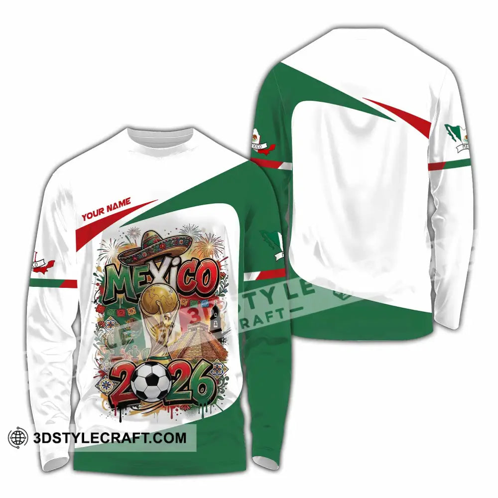 Unisex Shirt - Custom Mexico World Cup 2026 3D Shirt Long Sleeve Shirt / S T-shirt