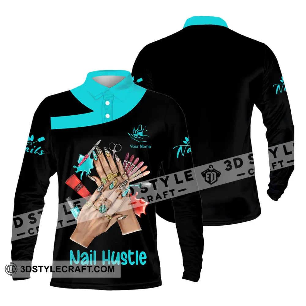 Unisex Shirt Custom Nails Hustle Shirt Long Sleeve Polo / S T shirt