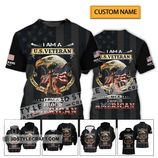 Unisex Shirt - Custom Name 3D Shirt - I Am A U.S Veteran I Am A Proud America style option 2