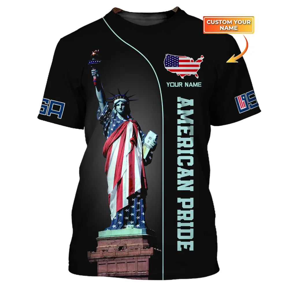 Unisex Shirt Custom Name American Pride Independence Day Statue Of Liberty T-Shirt / S
