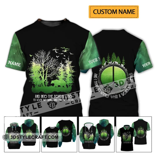 Unisex Shirt - Custom Name Shirt - And Into The Forest I Go To Lose My Mind And Find My Soul style option 2